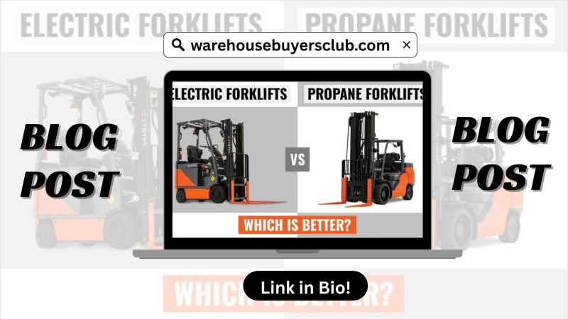 Why More Companies Are Choosing Electrification Over Propane Forklifts – and Why You Should Too