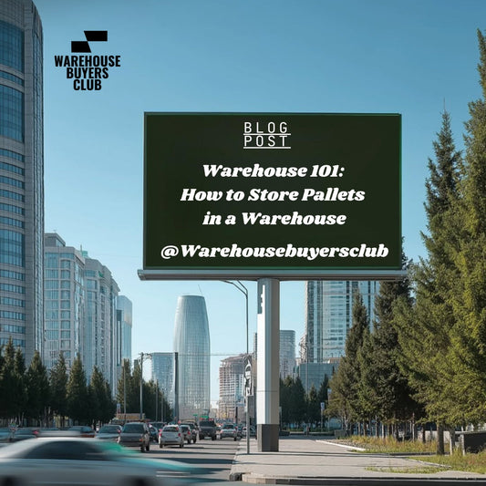Warehouse 101: How to Store Pallets in a Warehouse