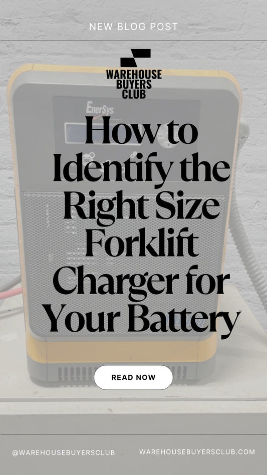 How to Identify the Right Size Forklift Charger for Your Battery