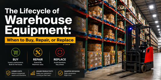The Lifecycle of Warehouse Equipment: When to Buy, Repair, or Replace
