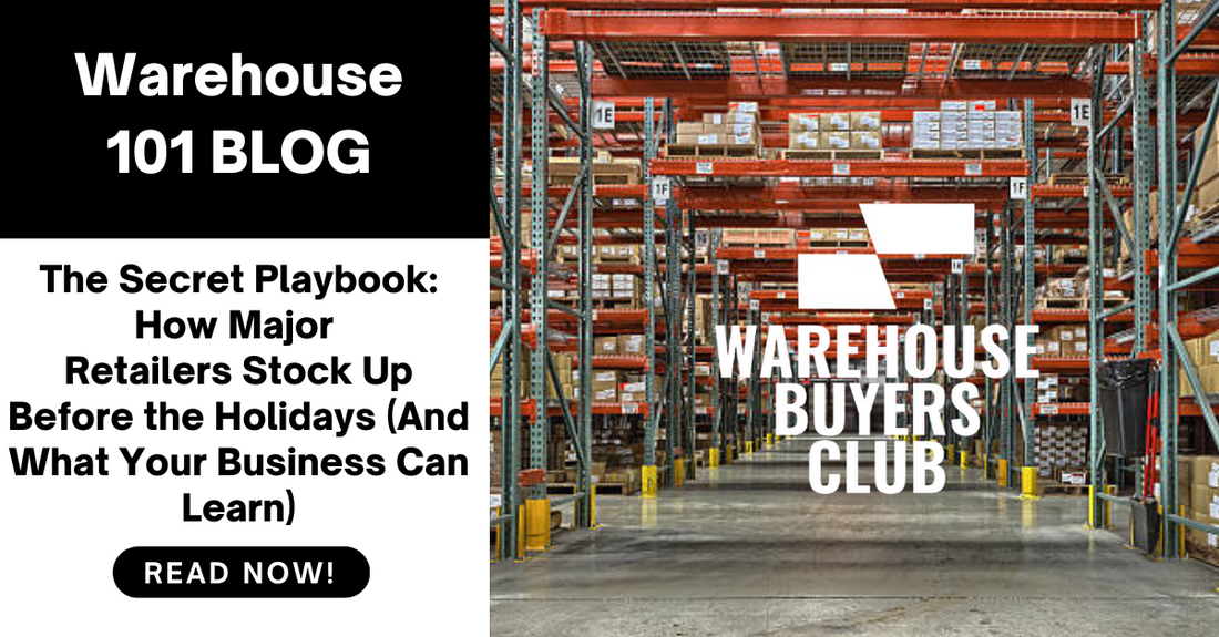 The Secret Playbook: How Major Retailers Are Stocking Up Before the Holidays (And What Your Business Can Learn)